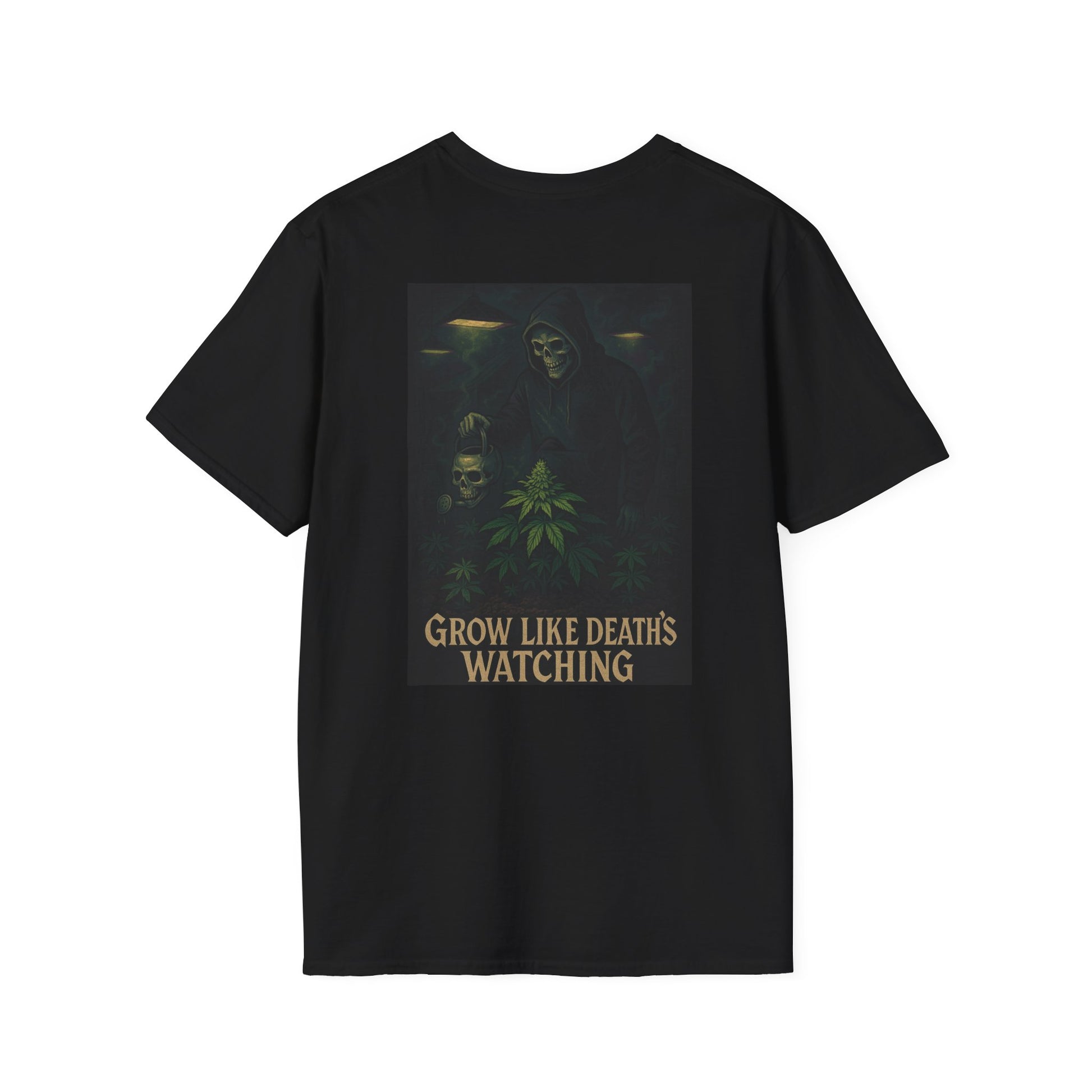 'Grow Like Death's Watching' T-Shirt
